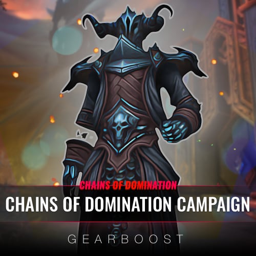 Chains of Domination Campaign