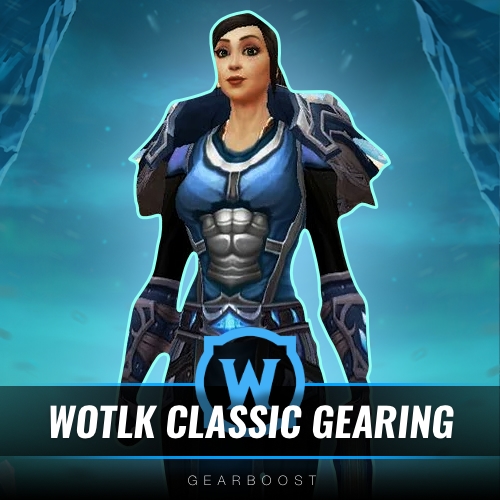 WotLK Classic Gearing