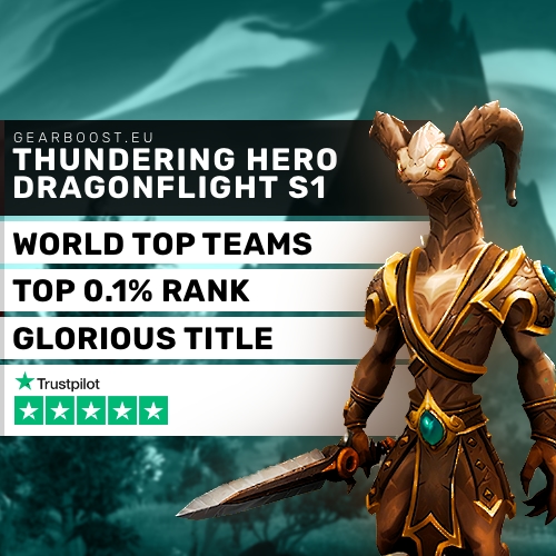 WoW Dragonflight Thundering Hero Boost