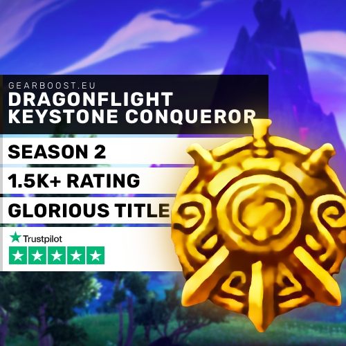 WoW Dragonflight Keystone Conqueror: Season Two