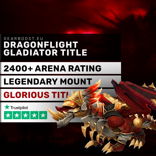 WoW Dragonflight Gladiator Title Boost
